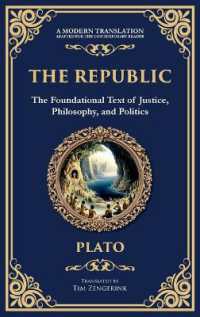The Republic : Justice, Society & the Ideal State(Deluxe Hardbound Edition) (Library of Alexandria)
