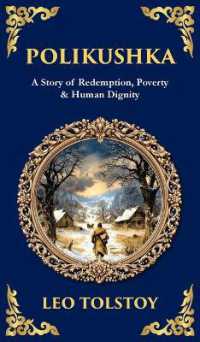 Polikushka : A Story of Redemption, Poverty & Human Dignity (Deluxe Hardbound Edition) (Library of Alexandria)
