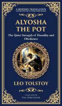 Alyosha the Pot : The Quiet Strength of Humility and Obedience (Deluxe Hardbound Edition) (Library of Alexandria)