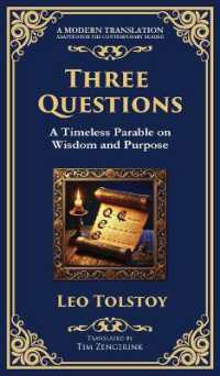Three Questions : The Wisdom of the Present Moment and the Power of Compassion (Deluxe Hardbound Edition) (Library of Alexandria)