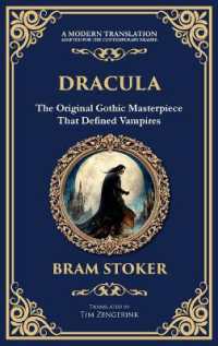 Dracula : The Original Gothic Vampire Horror Classic - a Timeless Tale of Terror and Seduction (Deluxe Hardbound Edition) (Library of Alexandria)