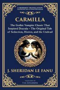 Carmilla : The Original Vampire Romance - a Haunting Gothic Tale of Love and Horror (Library of Alexandria)
