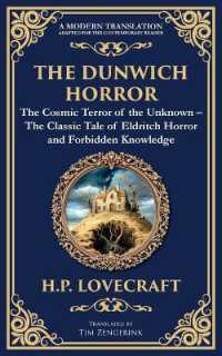 The Dunwich Horror : A Legendary Lovecraftian Cosmic Horror Tale - Eldritch Terror in a Small Town (Library of Alexandria)
