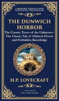 The Dunwich Horror : A Legendary Lovecraftian Cosmic Horror Tale - Eldritch Terror in a Small Town (Deluxe Hardbound Edition) (Library of Alexandria)
