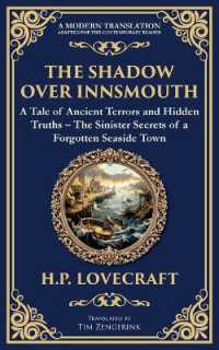 The Shadow over Innsmouth : Lovecraft's Terrifying Tale of Horror and Transformation - Dark Secrets of a Coastal Town (Library of Alexandria)