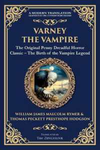 Varney the Vampire : The Original Victorian Vampire Saga - Gothic Horror, Romance, and Suspense (Library of Alexandria)