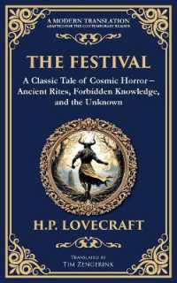 The Festival : A Lovecraftian Horror Story of Ancient Rituals and Dark Secrets (Library of Alexandria)