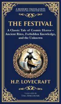 The Festival : A Lovecraftian Horror Story of Ancient Rituals and Dark Secrets (Deluxe Hardbound Edition) (Library of Alexandria)