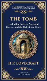 The Tomb : A Haunting Lovecraftian Tale of Madness and Supernatural Terror (Deluxe Hardbound Edition) (Library of Alexandria)