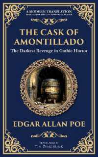 The Cask of Amontillado : Edgar Allan Poe's Classic Gothic Revenge Story - Murder and Madness (Library of Alexandria)