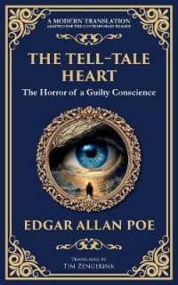 The Tell-Tale Heart : Poe's Timeless Gothic Thriller - Madness, Guilt, and Murder (Library of Alexandria)