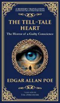 The Tell-Tale Heart : Poe's Timeless Gothic Thriller - Madness, Guilt, and Murder (Deluxe Hardbound Edition) (Library of Alexandria)