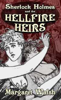 Sherlock Holmes and the Hellfire Heirs