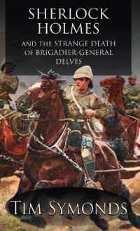 Sherlock Holmes and the Strange Death of Brigadier-General Delves