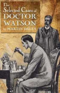 Sherlock Holmes - the Selected Cases of Doctor Watson