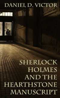 Sherlock Holmes and the Hearthstone Manuscript (Sherlock Holmes and the American Literati)