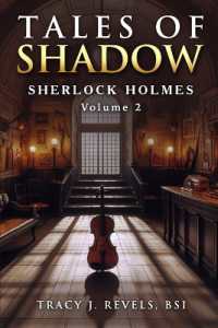 Sherlock Holmes : Tales of Shadow (Tales of Light, Shadow and Darkness)