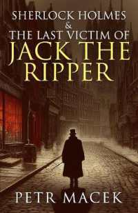 Sherlock Holmes and the Last Victim of Jack the Ripper