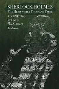 Sherlock Holmes : The Hero with a Thousand Faces - Volume 2 - 2nd Edition (The Hero with a Thousand Faces)