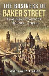 The Business of Baker Street : Five New Sherlock Holmes Cases
