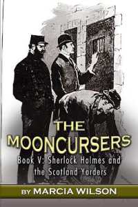 The MoonCursers (Sherlock Holmes and the Scotland Yarders)