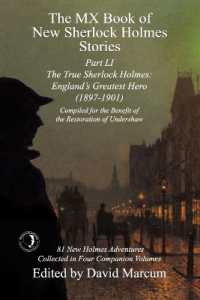 The MX Book of New Sherlock Holmes Stories Part LI : The True Sherlock Holmes: England's Greatest Hero (1897-1901) (Mx Book of New Sherlock Holmes Stories)