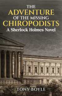 The Adventure of the Missing Chiropodists : A Sherlock Holmes Novel