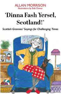 'Dinna Fash Yersel, Scotland!' : Scottish Grannies' Sayings for Challenging Times