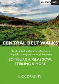 Central Belt Walks : Edinburgh, Glasgow, Stirling & more (Accessible Walks)