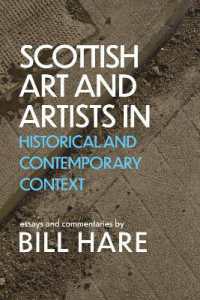 Scottish Art & Artists in Historical and Contemporary Context : Volume 2 (Scottish Art & Artists)