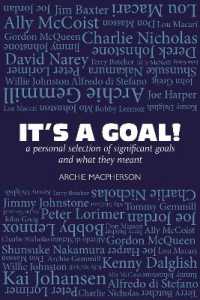 It's a Goal! : a personal selection of significant goals and what they meant