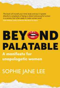 Beyond Palatable : A manifesto for unapologetic women