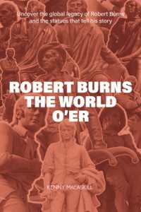 Robert Burns the World O'er