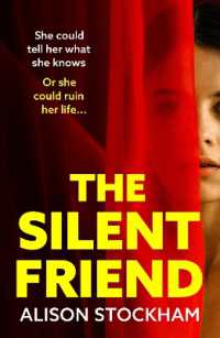 The Silent Friend : An unputdownable psychological thriller from the bestselling author of the Cuckoo Sister （Large Print）