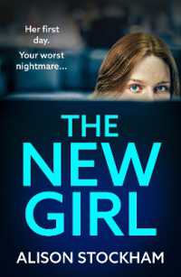 The New Girl : An addictive, gripping psychological thriller from TOP TEN BESTSELLER Alison Stockham （Large Print）