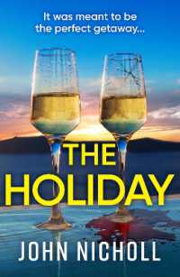 The Holiday : A BRAND NEW completely addictive psychological thriller from BESTSELLER John Nicholl for 2024