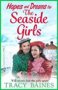 Hopes and Dreams for the Seaside Girls : A gripping, heartwarming historical saga from Tracy Baines (The Seaside Girls)