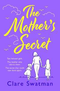 The Mother's Secret : A heartbreaking but uplifting novel from the author of before We Grow Old