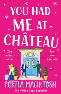 You Had Me at Chateau : The hilarious, heartwarming read from MULTI-MILLION-COPY BESTSELLER Portia MacIntosh （Large Print）