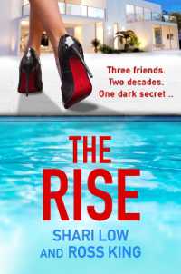 The Rise : As seen on ITV - a gritty, glamorous thriller from Shari Low and TV's Ross King (The Hollywood Thriller Trilogy) （Large Print）