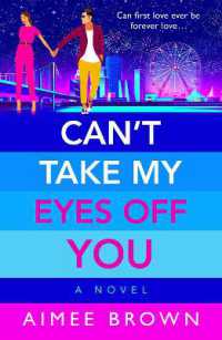 Can't Take My Eyes Off You : A BRAND NEW laugh-out-loud, sweet and sassy, romantic comedy from Aimee Brown for 2024 （Large Print）