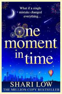 One Moment in Time : THE NUMBER ONE BESTSELLER / Low, Shari