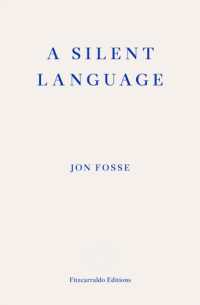 A Silent Language — WINNER OF THE 2023 NOBEL PRIZE IN LITERATURE : The Nobel Lecture