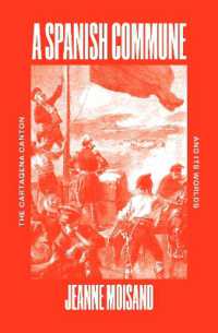 A Spanish Commune : The Cartagena Canton and its Worlds