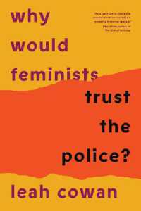 Why Would Feminists Trust the Police? : A tangled history of resistance and complicity