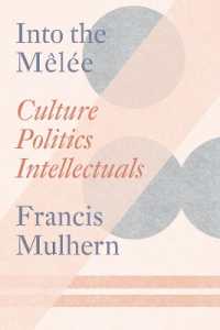 Into the Melée : Culture/Politics/Intellectuals