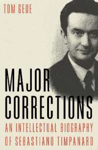 Major Corrections : An Intellectual Biography of Sebastiano Timpanaro