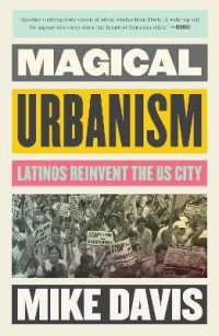 Magical Urbanism : Latinos Reinvent the US City (The Essential Mike Davis)