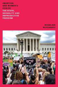 Abortion and Women's Choice : The State, Sexuality and Reproductive Freedom (Feminist Classics)