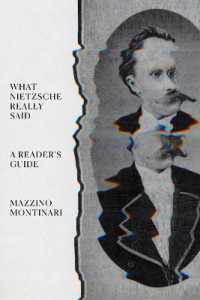 What Nietzsche Really Said : A Reader's Guide